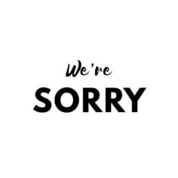 we're sorry